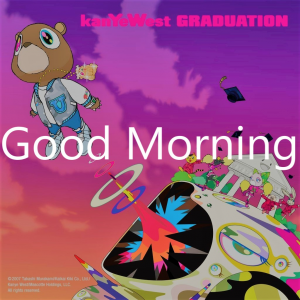 Good Morningjpg — Graduation - Kanye West Tier List option 10
