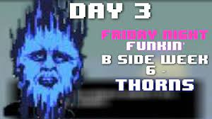 Thorns B Sidejpg — FNF songs and mods songs based on the difficulty (hard dif.) option 76