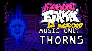 Thorns B3 Remixedjpg — FNF songs and mods songs based on the difficulty (hard dif.) option 77
