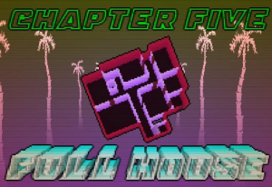 Fullhousepng — Hotline Miami Chapters option 7