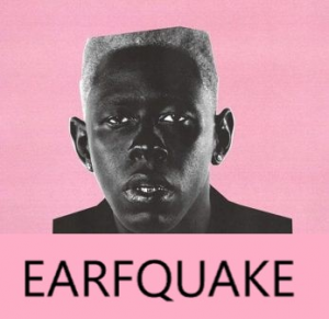 2 Earfquakejpg — IGOR SONGS WITH BONUS TRACK option 6