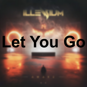 2 Awake 13png — Illenium Songs (From Albums) option 14