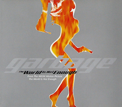 Garbage Theworldisnotenoughcoverjpg — James Bond Theme Songs option 14