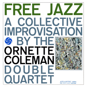 Zz1622936811free Jazz A Collective Improvisationjpg — Jazz albums option 56