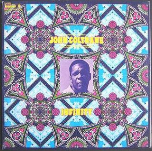 Johncoltraneinfinityjpg — John Coltrane Albums option 23