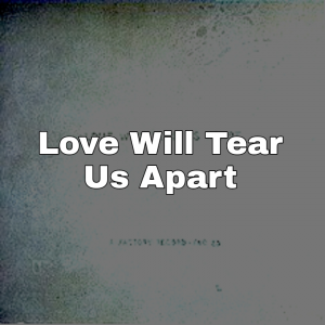 Picsart22 01 0620 34 33 818jpg — Joy Division Songs (1978-1987) option 26