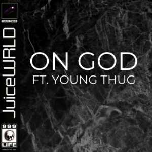 ON GOD (feat. Young Thug) - Juice WRLD