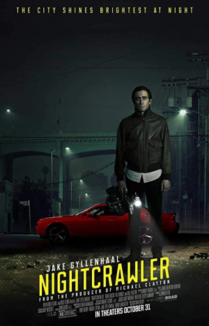 Zz1647103476lo Sciacallo The Nightcrawlerjpg — Just some random movies option 557