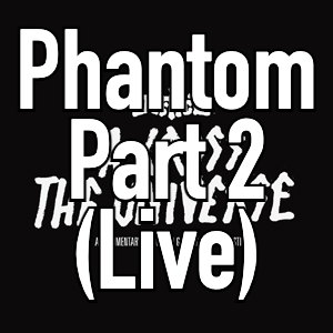 2 15 Phantom 2 Livepng — Justice Songs option 19