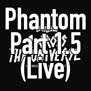 2 4 Phantom 15 Livepng — Justice Songs option 25