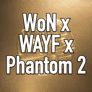 6 10 Won X Wayf X Phantom 2png — Justice Songs option 72