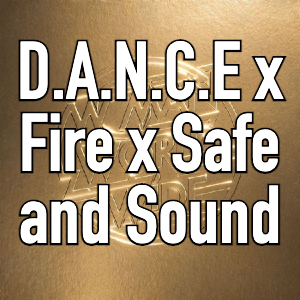 6 15 Dance X Fire X Safe And Soundpng — Justice Songs option 77