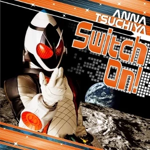 Switch On Cdjpg — Kamen Rider Openings option 29