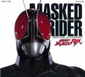 Blackrxcollectionjpg — Kamen Rider Openings (Showa and Heisei) option 7