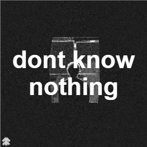 Dontknownothingpng — LIL DARKIE (ALL SONGS) option 75