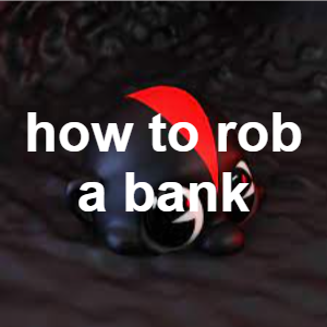 Howtorobabankpng — LIL DARKIE (ALL SONGS) option 119
