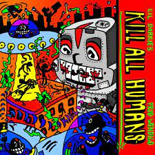 Killallhumansjpg — LIL DARKIE (ALL SONGS) option 147