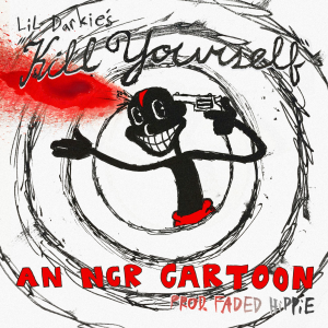Killyourselfalbumjpg — LIL DARKIE (ALL SONGS) option 148