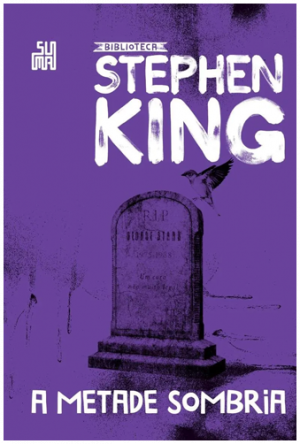 A Metade Sombriapng — Livros do Stephen King (BR) option 10
