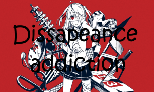 Disappearanceaddctionnpng — MARETU most songs option 7