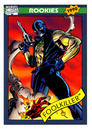 Marvel Universe Series I 087 Foolkillerjpg — Marvel Comics Characters (200+) option 105