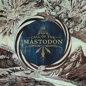 Callofthemastodonjpg — Mastodon Albums option 2
