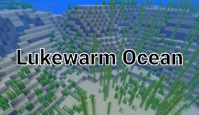 Lukewarmoceanpng — Minecraft 1.18 Biomes option 30