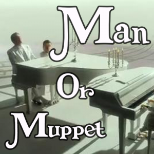 Man Or Muppetjpg — Muppet Movie Songs option 22