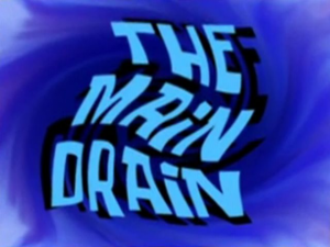 Themaindraintitlecardjpeg — My opinions on SpongeBob SquarePants Season 7 option 40
