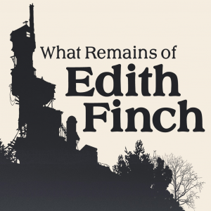 Zz1647148905what Remains Of Edith Finchjpg — MY VIDEO GAMES RANK option 114