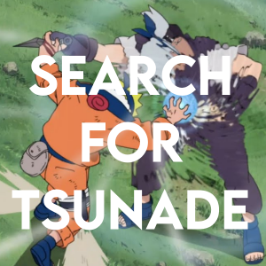 4 Search For Tsunadepng — Naruto arcs Tier List option 13