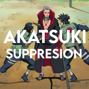8 Akatsuki Suppresionpng — Naruto arcs Tier List option 17