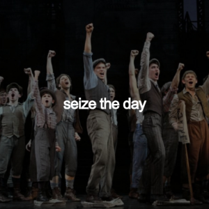 Seize The Dayjpg — newsies songs option 9