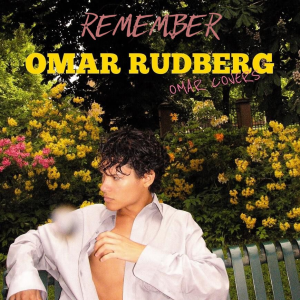 Remember2jpg — Omar Rudberg Songs Ranked option 15