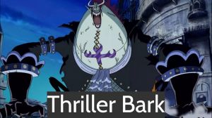 Thriller Barkjpg — One Piece Pre-Timeskip Arcs Tier List option 21