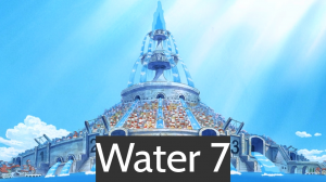 Water 7jpg — One Piece Pre-Timeskip Arcs Tier List option 22
