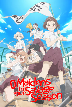 O Maidens In Your Savage Seasonjpg — Parappa_SSB cursed anime quality ranking option 19