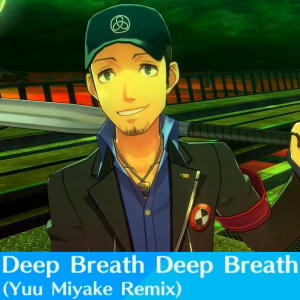 Zz16123447876 Deep Breath Deep Breath Yuu Miyake Remixpng — Persona 3: Dancing in Moonlight (Songs) option 6