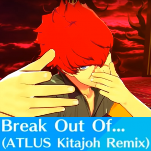 Zz161234497824 Break Out Of Atlus Kitajoh Remixpng — Persona 3: Dancing in Moonlight (Songs) option 24