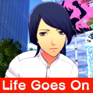 Zz161235176210 Life Goes Onpng — Persona 5: Dancing in Starlight (Songs) option 10