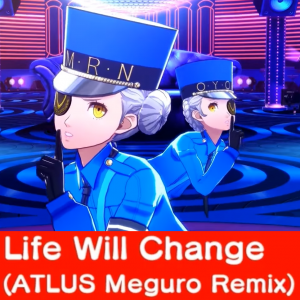 Zz161235182517 Life Will Change Atlus Meguro Remixpng — Persona 5: Dancing in Starlight (Songs) option 17