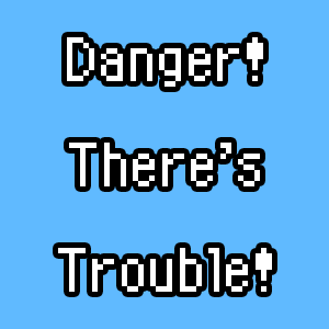 026 Danger Theres Troublepng — Pokemon Mystery Dungeon DS Music option 26