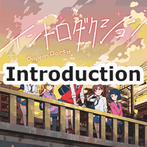 Zz163847399875 Introductionpng — Poppin'Party Original Songs (BanG Dream!) option 57