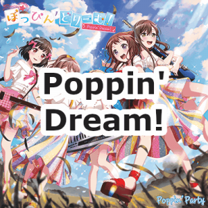 Zz164160869558 Poppin Dreampng — Poppin'Party Original Songs (BanG Dream!) option 58