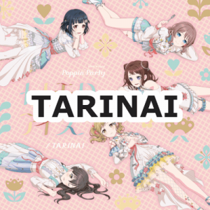 Zzzzz 172598899271 Tarinai — Poppin'Party Original Songs (BanG Dream!) option 71