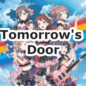 Zzzzz 174274557775 Tomorrows Door — Poppin'Party Original Songs (BanG Dream!) option 75