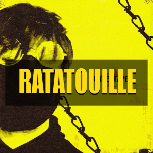 Ratatuillejpg — Quarentapes (YUNG LIXO) option 8