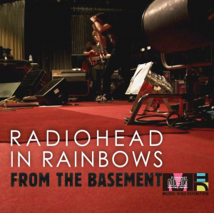 12 In Rainbows Live From The Basementjpg — Radiohead Band and Solo Albums option 5