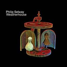 6 Weatherhouse Philip Selwayjpg — Radiohead Band and Solo Albums option 19