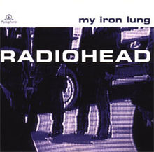 Zz15997607743 My Iron Lung Epjpg — Radiohead Band and Solo Albums option 28